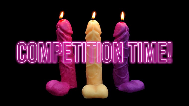 Male Strippers | COMPETITION: Win Dreamboys willy candles and tickets!